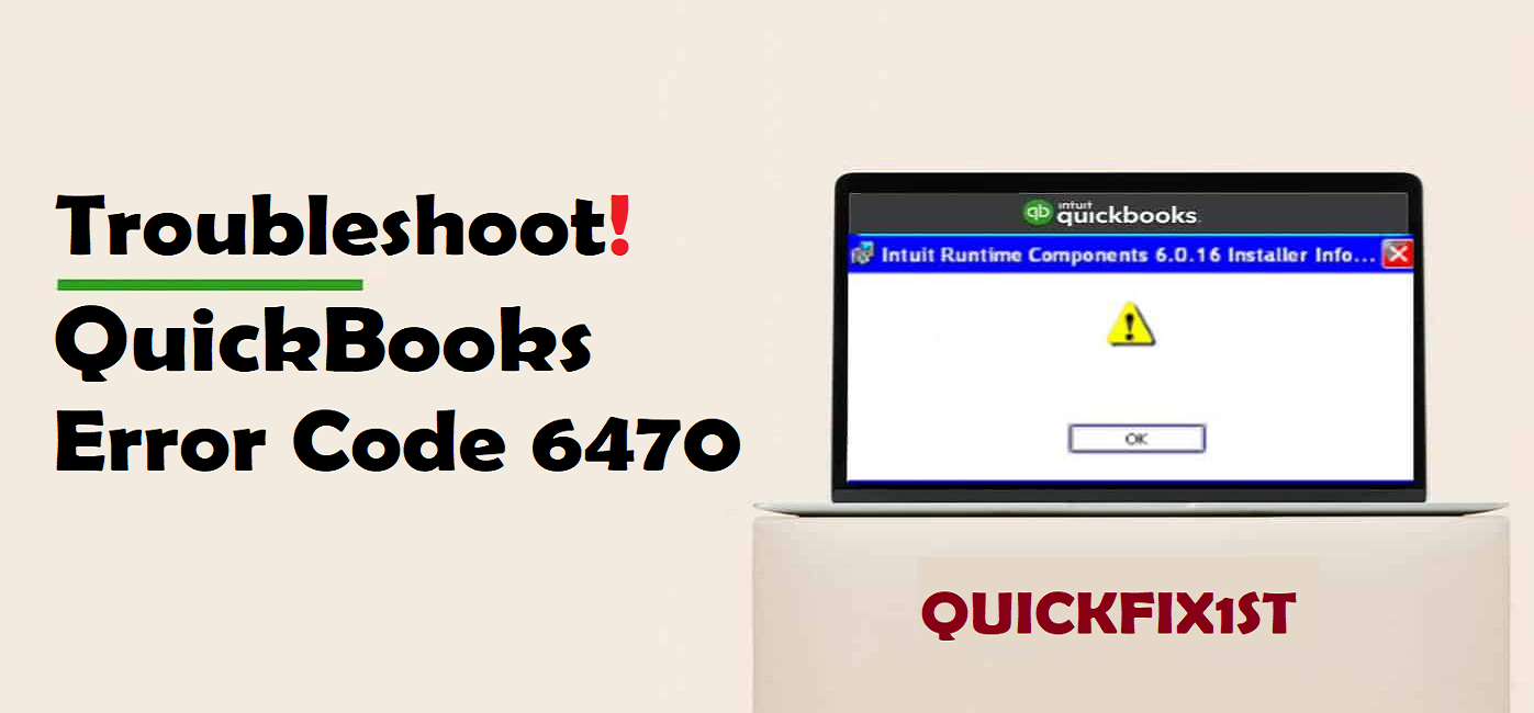 Need help troubleshooting QuickBooks Error 6470? Our experts have the answers